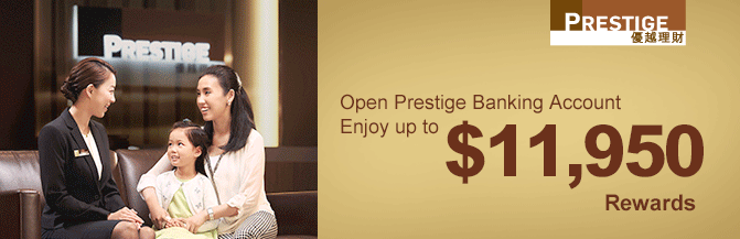 Open Prestige Banking Account
Enjoy up to $11,950 Rewards
Priority Approval for Prestige World MasterCard