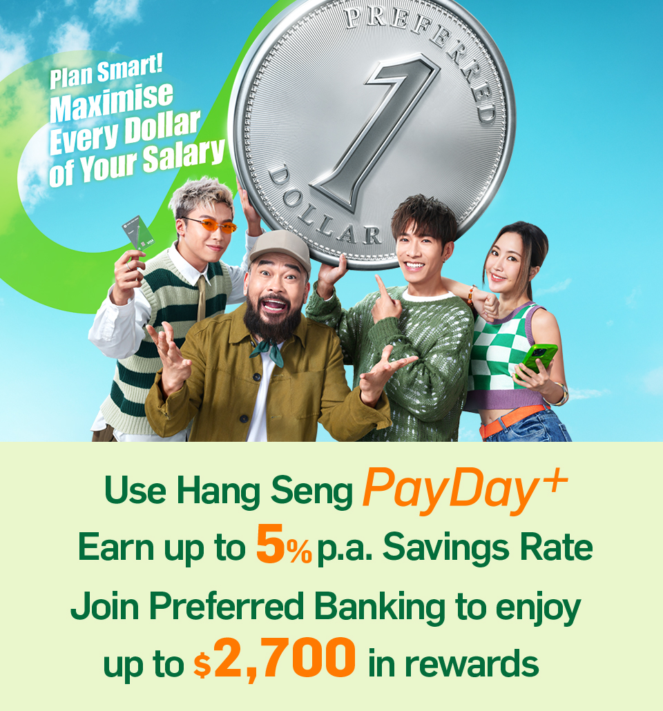 Plan Smart! Maximise Every Dollar of Your Salary Switch your payroll to PayDay+ Earn up to 5% p.a. Savings Rate Join Preferred Banking to enjoy up to $2,700 in rewards