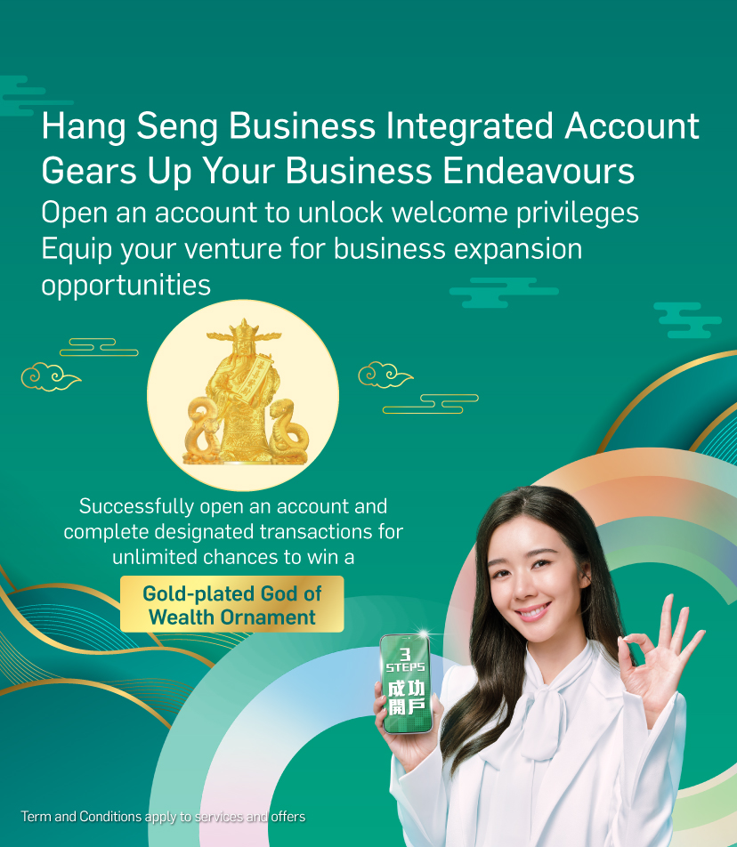 Hang Seng Business Integrated Account. Enjoy up to HK$1,300 cash rebates upon successful application with designated monthly average balance!