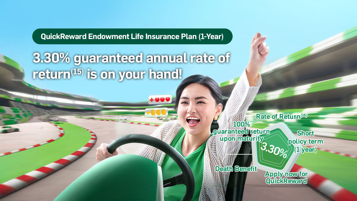 QuickReward Endowment Life Insurance Plan (1-Year)